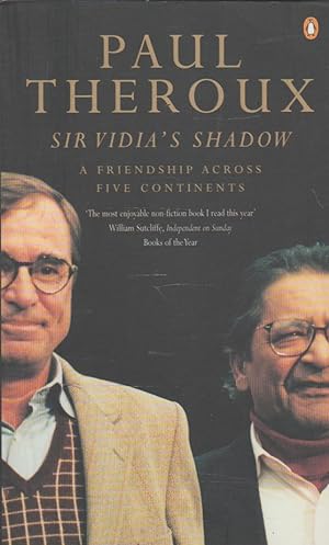 Seller image for Sir Vidia's Shadow: A Friendship Across Five Continents for sale by The Glass Key