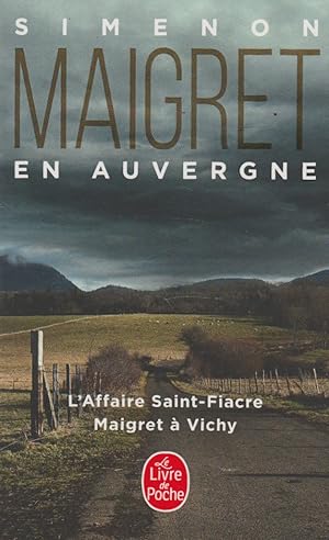 Seller image for Maigret en Auvergne: L'Affaire Saint-Fiacre; Maigret  Vichy for sale by The Glass Key