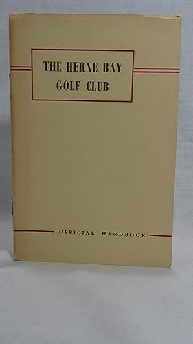 Imagen del vendedor de The Herne Bay Golf Club a la venta por Antiquarian Golf