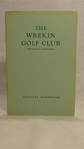 Imagen del vendedor de The Wrenkin Golf Club a la venta por Antiquarian Golf