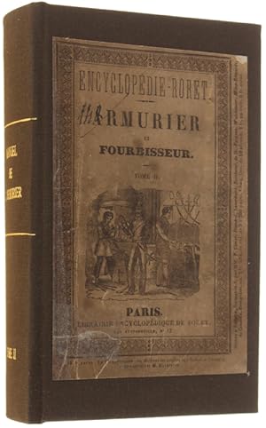 NOUVEAU MANUEL COMPLET DE L'ARMURIER, DU FOURBISSEUR ET DE L'ARQUEBUSIER, ou Traite complet et si...