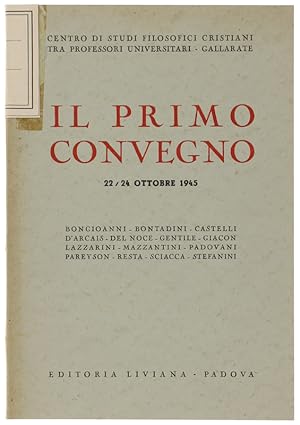 Seller image for IL PRIMO CONVEGNO. 22-24 Ottobre 1945.: for sale by Bergoglio Libri d'Epoca