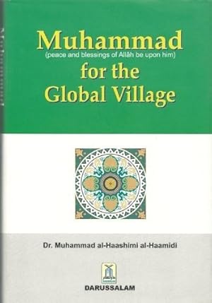 Bild des Verkufers fr Muhammad (S) for the Global Village zum Verkauf von WeBuyBooks