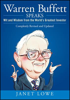 Seller image for Warren Buffett Speaks: Wit and Wisdom from the World's Greatest Investor (Hardback or Cased Book) for sale by BargainBookStores