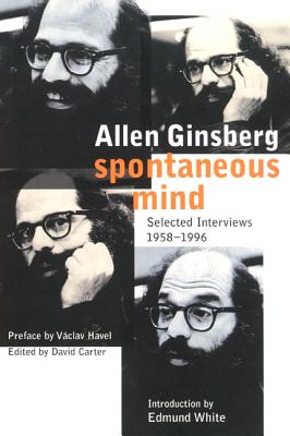 Seller image for Spontaneous Mind: Selected Interviews 1958-1996 (Paperback or Softback) for sale by BargainBookStores