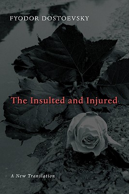 Bild des Verkufers fr The Insulted and Injured zum Verkauf von BargainBookStores