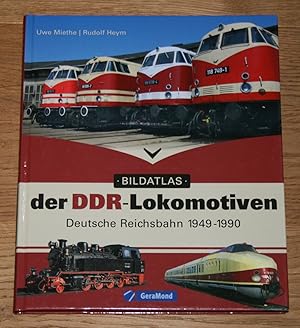 Bild des Verkufers fr Bildatlas der DDR-Lokomotiven: Deutsche Reichsbahn 1949 - 1990. zum Verkauf von Antiquariat Gallenberger