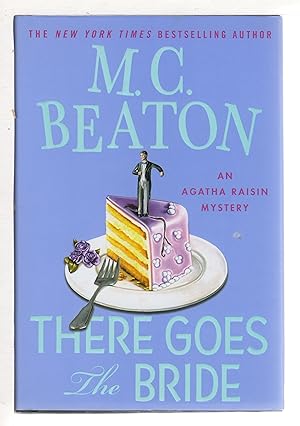 Seller image for THERE GOES THE BRIDE: An Agatha Raisin Mystery. for sale by Bookfever, IOBA  (Volk & Iiams)