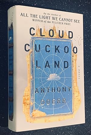 Seller image for Cloud Cuckoo Land: A Novel (Signed) for sale by Bird's Books