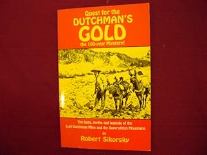 Seller image for Quest for the Dutchman's Gold. The 100-Year Mystery. for sale by BookMine