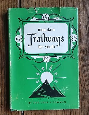 Seller image for Mountain Traiways For Youth for sale by Grandma Betty's Books