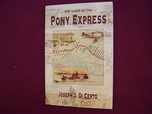 Imagen del vendedor de The Saga of the Pony Express. a la venta por BookMine