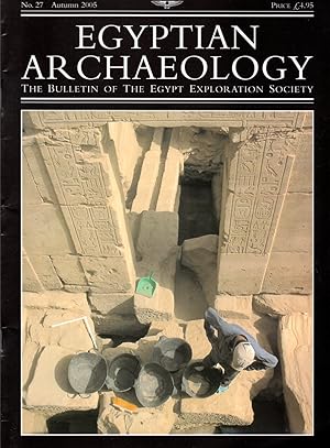 Immagine del venditore per Egyptian Archaeology: The Bulletin of the Egypt Exploration Society; No. 27 Autumn 2005 venduto da Clausen Books, RMABA