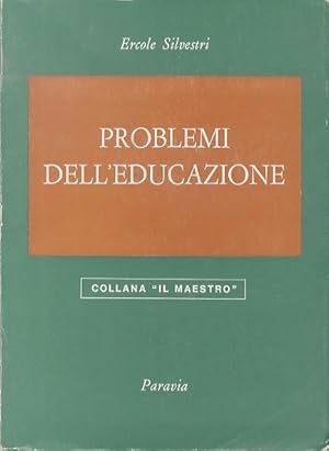 Bild des Verkufers fr Problemi dell'educazione.: 2. ed. 1. ristampa. Il maestro. zum Verkauf von Studio Bibliografico Adige