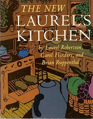 The New Laurel's Kitchen: A Handbook for Vegetarian Cookery & Nutrition