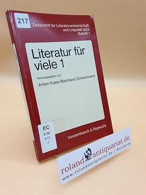 Imagen del vendedor de Literatur fr viele Teil: 1. / Hrsg. von Anton Kaes u. Bernhard Zimmermann / Zeitschrift fr Literaturwissenschaft und Linguistik / Beiheft ; 1 Teil von: Bibliothek des Brsenvereins des Deutschen Buchhandels e.V. a la venta por Roland Antiquariat UG haftungsbeschrnkt