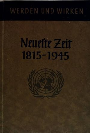 Seller image for Neueste Zeit 1815-1945. Werden und Wirken, Band II for sale by books4less (Versandantiquariat Petra Gros GmbH & Co. KG)