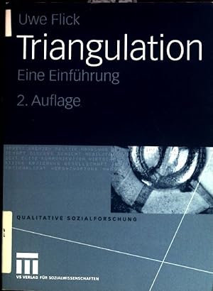 Bild des Verkufers fr Triangulation : eine Einfhrung. Qualitative Sozialforschung ; Bd. 12 zum Verkauf von books4less (Versandantiquariat Petra Gros GmbH & Co. KG)