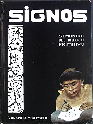 Signos, Semantica del Dibujo Primitivo.