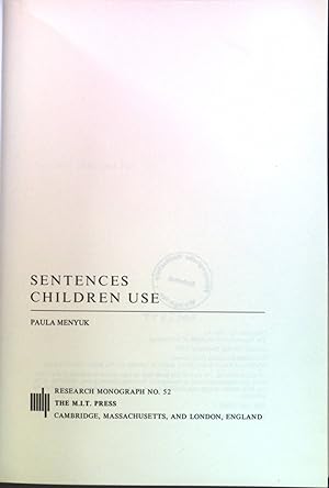 Bild des Verkufers fr Sentences Children use. Research Monograph NO.52. zum Verkauf von books4less (Versandantiquariat Petra Gros GmbH & Co. KG)