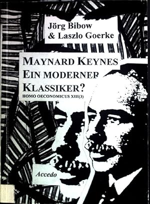 Bild des Verkufers fr Maynard Keynes - ein moderner Klassiker? : Sonderband zum 60. Jubilum der General theory of employment, interest and money. Gesellschaft fr Integrierte Studien: Band . der Schriftenreihe des "Munich Institute of Integrated Studies", Gesellschaft fr Integrierte Studien (GIS) ; Bd. 26 zum Verkauf von books4less (Versandantiquariat Petra Gros GmbH & Co. KG)