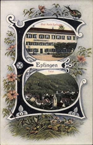 Buchstaben Passepartout Ansichtskarte / Postkarte Eptingen Kanton Basel Land, Bad Ruch, Gesamtans...