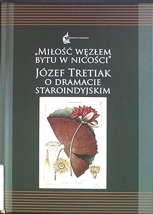 Seller image for Milosc wezlem bytu w nicosci. for sale by books4less (Versandantiquariat Petra Gros GmbH & Co. KG)