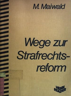 Imagen del vendedor de Wege zur Strafrechtsreform. a la venta por books4less (Versandantiquariat Petra Gros GmbH & Co. KG)