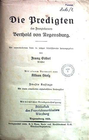 Bild des Verkufers fr Die Predigten des Franziskaner Berthold von Regensburg. zum Verkauf von books4less (Versandantiquariat Petra Gros GmbH & Co. KG)