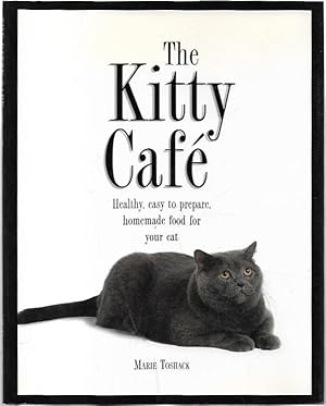 Seller image for The Kitty Caf. Healthy, easy to prepare, homemade food for your cat. for sale by City Basement Books