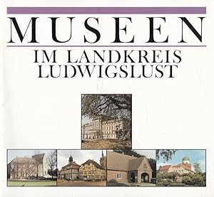 Bild des Verkufers fr Museen im Landkreis Ludwigslust zum Verkauf von Versandantiquariat Nussbaum
