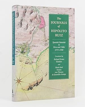 The Journals of Hipolito Ruiz. Spanish Botanist in Peru and Chile, 1777-1778