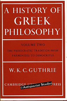 Imagen del vendedor de A History of Greek Philosophy. Volume two: The Presocratic Tradition from Parmenides to Democritus. In engl. Sprache. a la venta por Antiquariat im Kloster