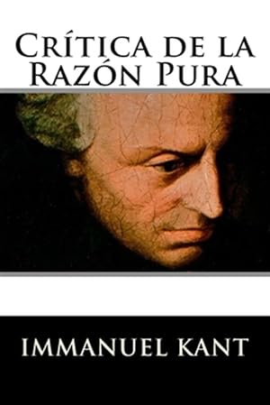 Bild des Verkufers fr Crtica de la razn pura/ Critique of pure reason -Language: spanish zum Verkauf von GreatBookPrices