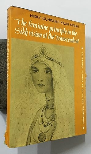 Imagen del vendedor de The Feminine Principle In The Sikh Vision Of The Transcendent. a la venta por Prabhu Book Exports