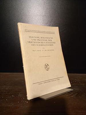 Bild des Verkufers fr Diagnose, Behandlung und Prognose der traumatischen Hmatome des Schdelinneren. Von F. Loew und S. Wstner. (= Acta Neurochirurgica, Supplementum 8). zum Verkauf von Antiquariat Kretzer