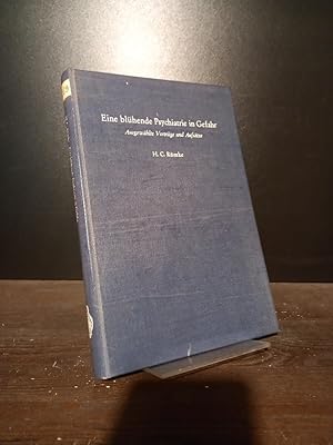 Eine blühende psychiatrie in Gefahr. Ausgewählte Vorträge und Aufsätze von H. C. Rümke. Herausgeg...