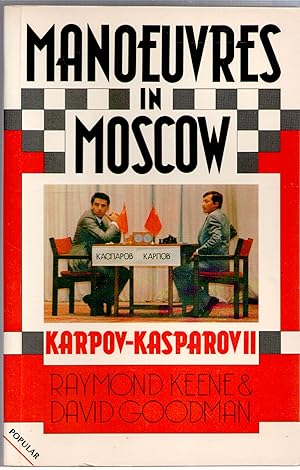 Imagen del vendedor de Manoeuvres in Moscow: Karpov Versus Kasparov II a la venta por Michael Moons Bookshop, PBFA