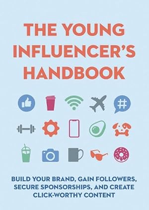 Seller image for The Young Influencer's Handbook (Hardcover) for sale by Grand Eagle Retail