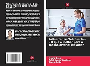 Bild des Verkufers fr Azilsartan vs Telmisartan - O que  melhor para a tenso arterial elevada? zum Verkauf von moluna