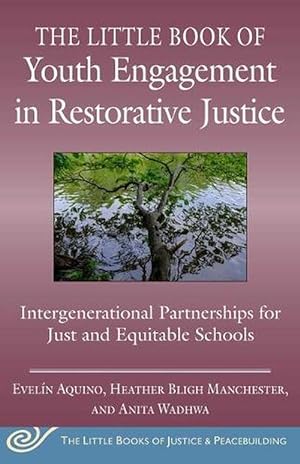 Seller image for Little Book of Youth Engagement in Restorative Justice (Paperback) for sale by AussieBookSeller