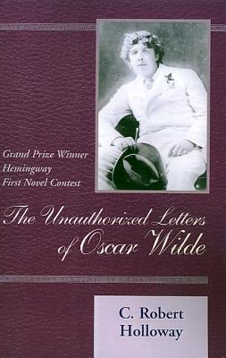 Imagen del vendedor de The Unauthorized Letters of Oscar Wilde a la venta por moluna