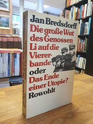 Seller image for Die grosse Wut des Genossen Li auf die Viererbande oder das Ende einer Utopie? for sale by Antiquariat Orban & Streu GbR