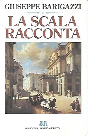 La Scala racconta