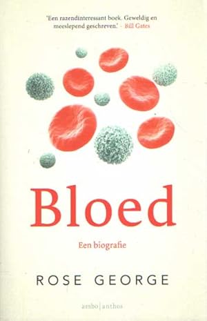 Seller image for Bloed. Een biografie for sale by Bij tij en ontij ...