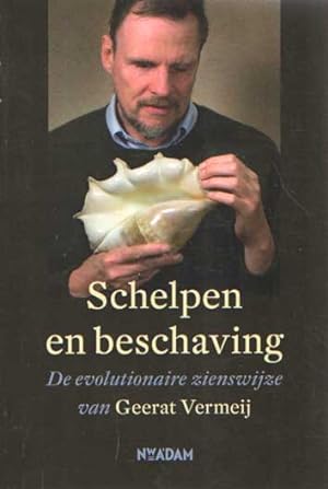 Immagine del venditore per Schelpen en beschaving. De evolutionaire zienswijze van Geerat Vermeij venduto da Bij tij en ontij ...