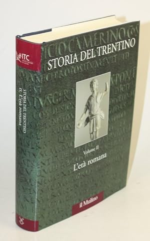 Bild des Verkufers fr Storia del Trentino. II. L'et romana. zum Verkauf von Antiquariat Gallus / Dr. P. Adelsberger