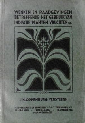 Imagen del vendedor de Wenken en raadgevingen betreffende het gebruik van Indische planten, vruchten, enz. (Met:) Platen-atlas. 4e herziene en vermeederde druk. a la venta por Gert Jan Bestebreurtje Rare Books (ILAB)