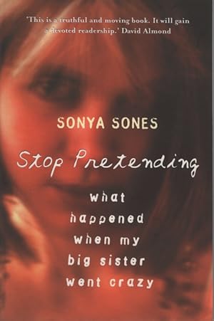 Seller image for STOP PRETENDING WHAT HAPPENED WHEN MY BIG SISTER WENT CRAZY for sale by Dromanabooks