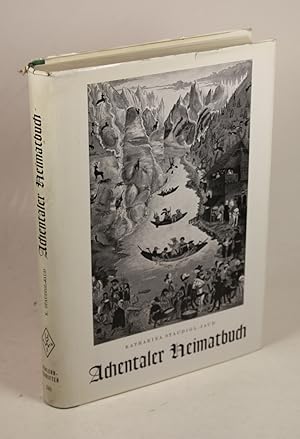 Bild des Verkufers fr Achentaler Heimatbuch. zum Verkauf von Antiquariat Gallus / Dr. P. Adelsberger